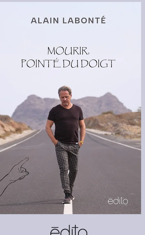 Couverture du livre Mourir, pointé du doigt d'Alain Labonté